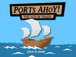Ports Ahoy! The Age of Trade